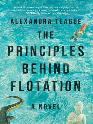 cover image of The Principles Behind Flotation: a Novel